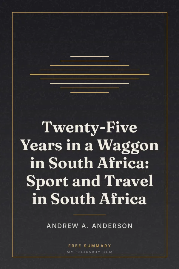 Cover of Twenty-Five Years in a Waggon in South Africa: Sport and Travel in South Africa