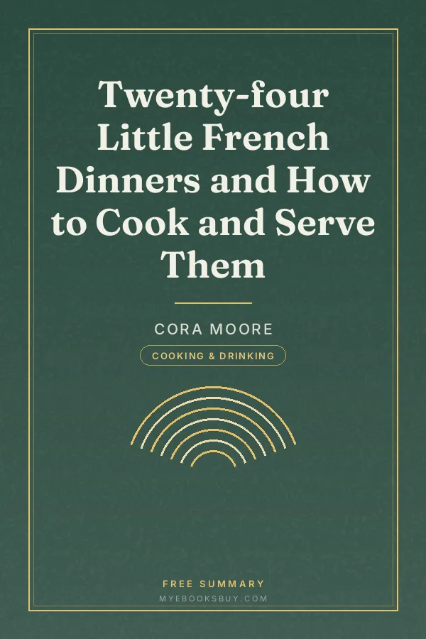 Cover of Twenty-four Little French Dinners and How to Cook and Serve Them