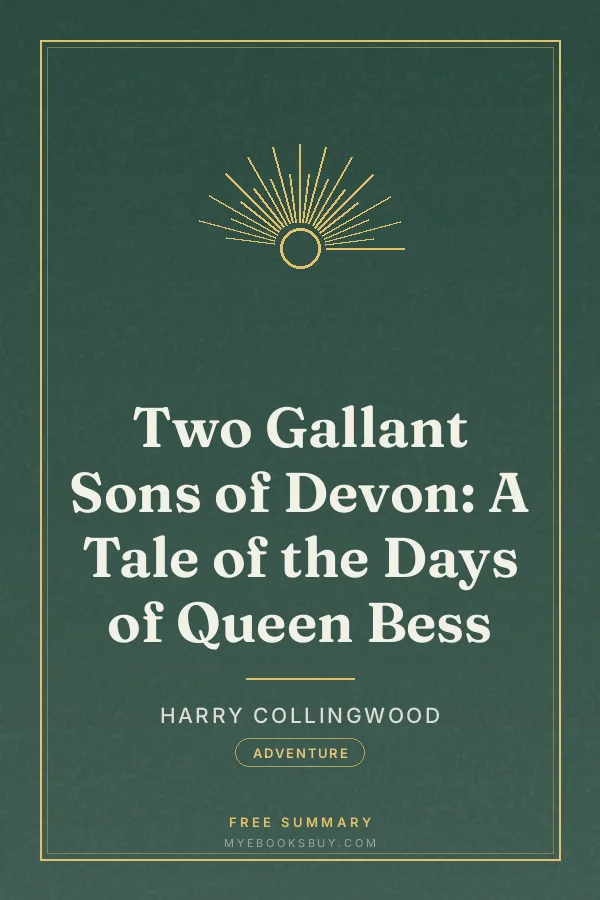 Cover of Two Gallant Sons of Devon: A Tale of the Days of Queen Bess