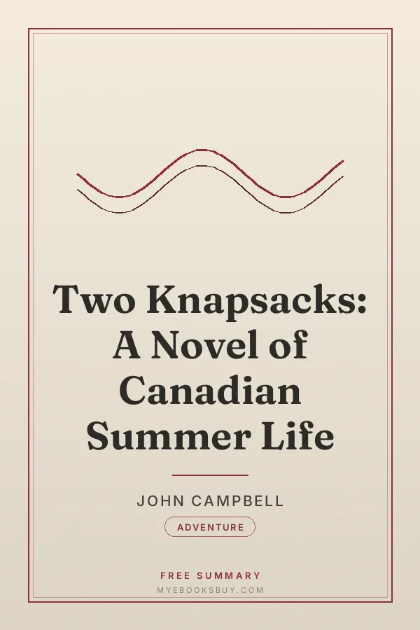 Cover of Two Knapsacks: A Novel of Canadian Summer Life