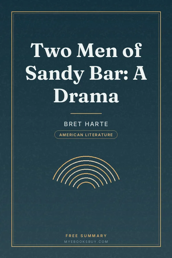 Cover of Two Men of Sandy Bar: A Drama