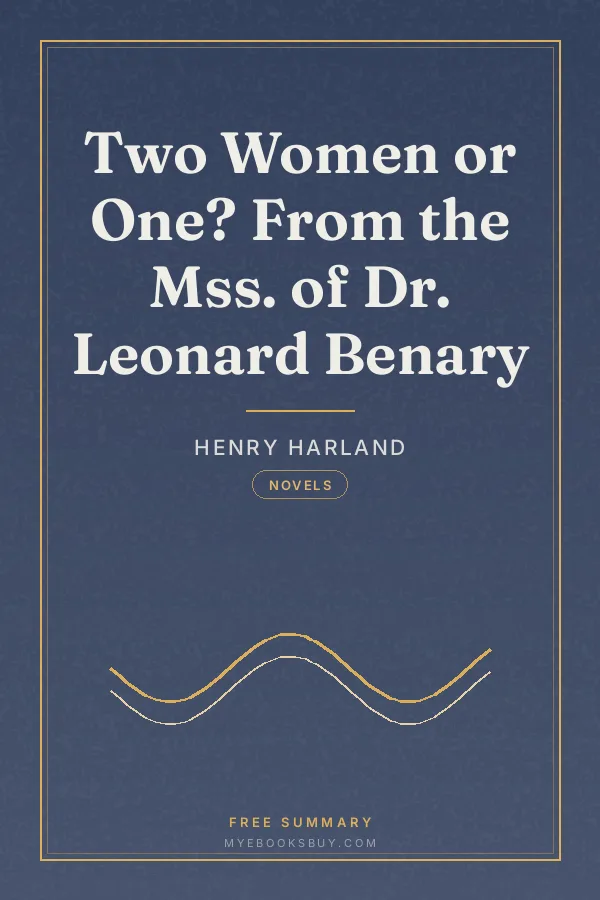 Cover of Two Women or One? From the Mss. of Dr. Leonard Benary