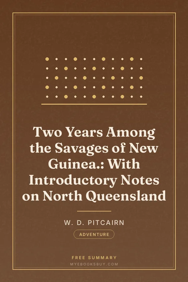 Cover of Two Years Among the Savages of New Guinea.: With Introductory Notes on North Queensland