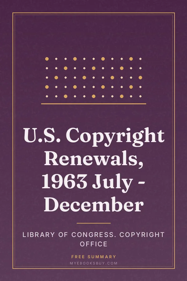 Cover of U.S. Copyright Renewals, 1963 July - December