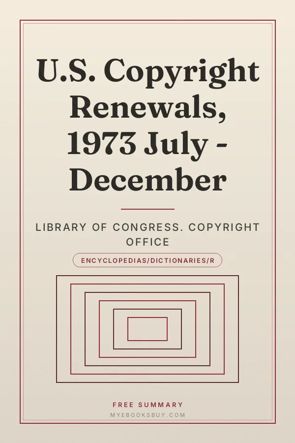 Cover of U.S. Copyright Renewals, 1973 July - December