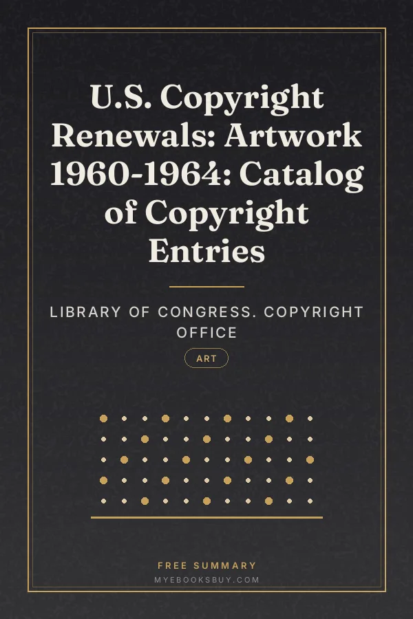 Cover of U.S. Copyright Renewals: Artwork 1960-1964: Catalog of Copyright Entries