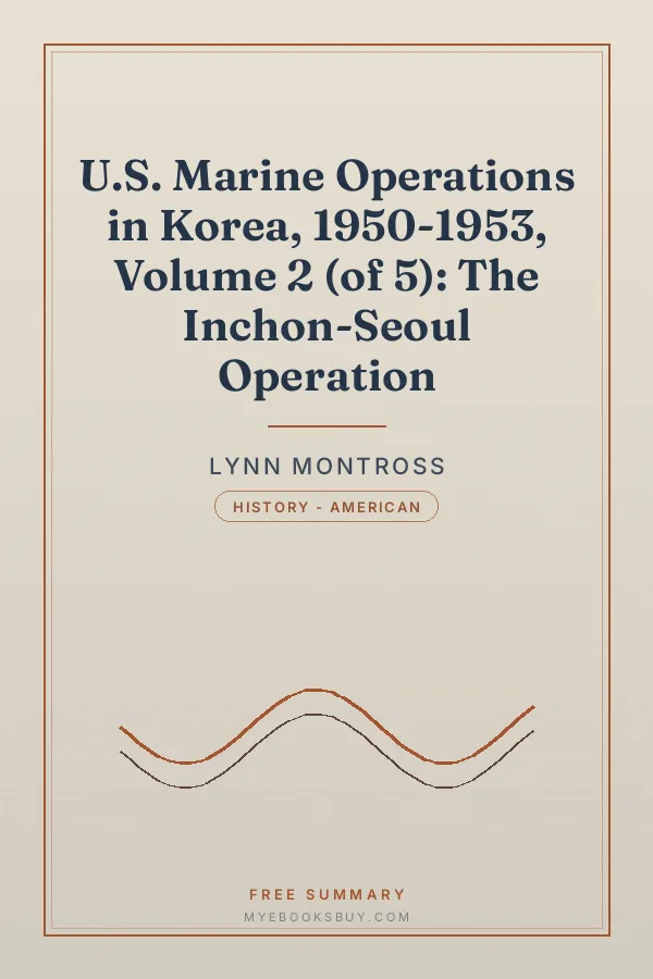 Cover of U.S. Marine Operations in Korea, 1950-1953, Volume 2 (of 5): The Inchon-Seoul Operation