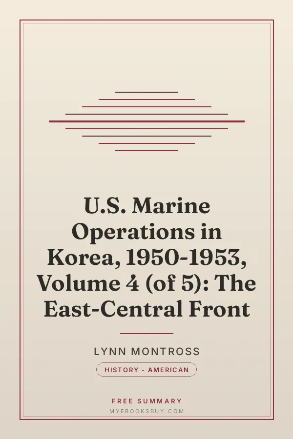 Cover of U.S. Marine Operations in Korea, 1950-1953, Volume 4 (of 5): The East-Central Front