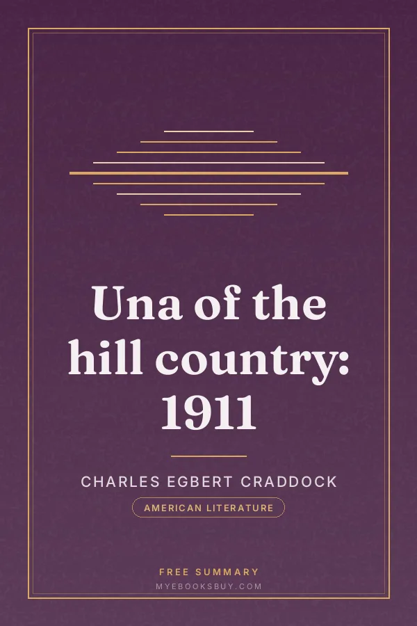 Cover of Una of the hill country: 1911