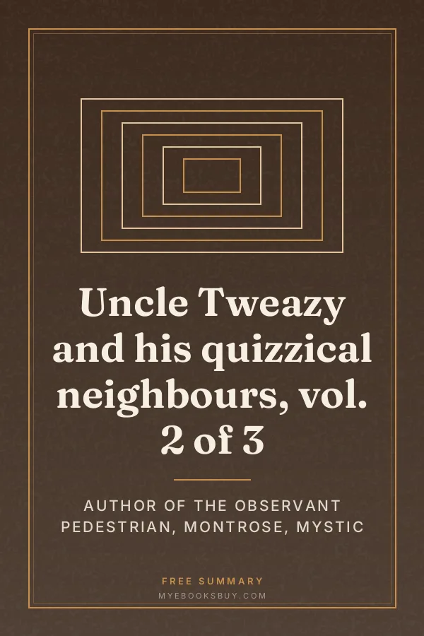 Cover of Uncle Tweazy and his quizzical neighbours, vol. 2 of 3