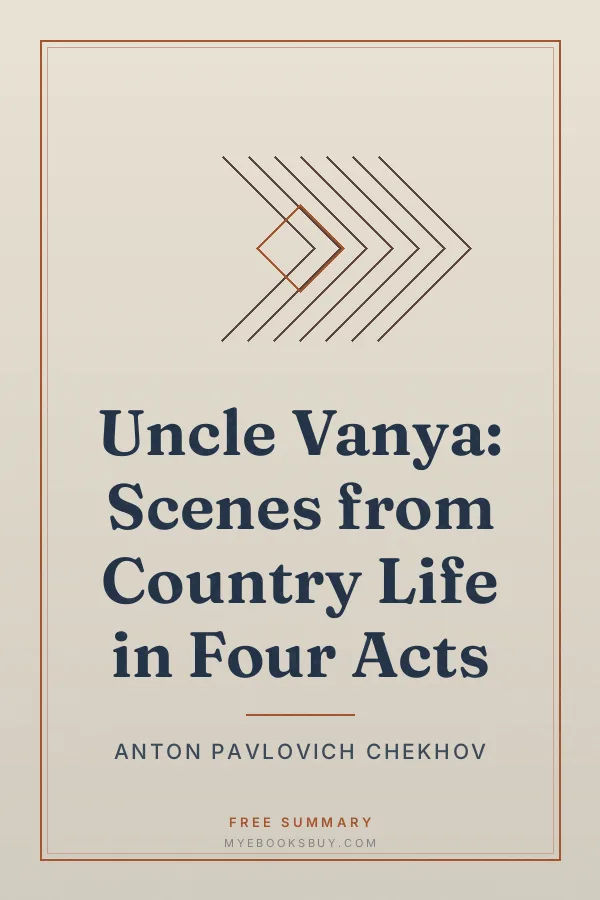 Cover of Uncle Vanya: Scenes from Country Life in Four Acts