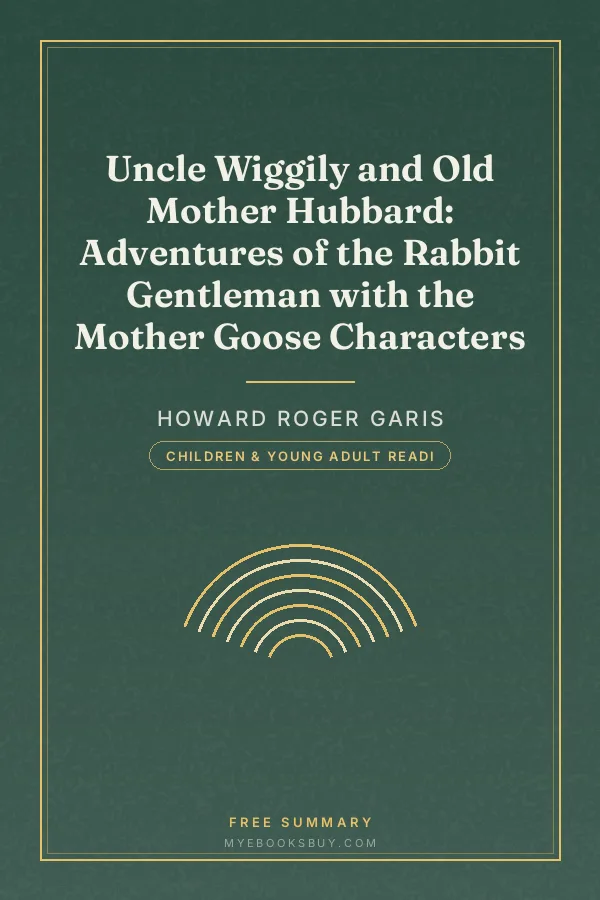 Cover of Uncle Wiggily and Old Mother Hubbard: Adventures of the Rabbit Gentleman with the Mother Goose Characters