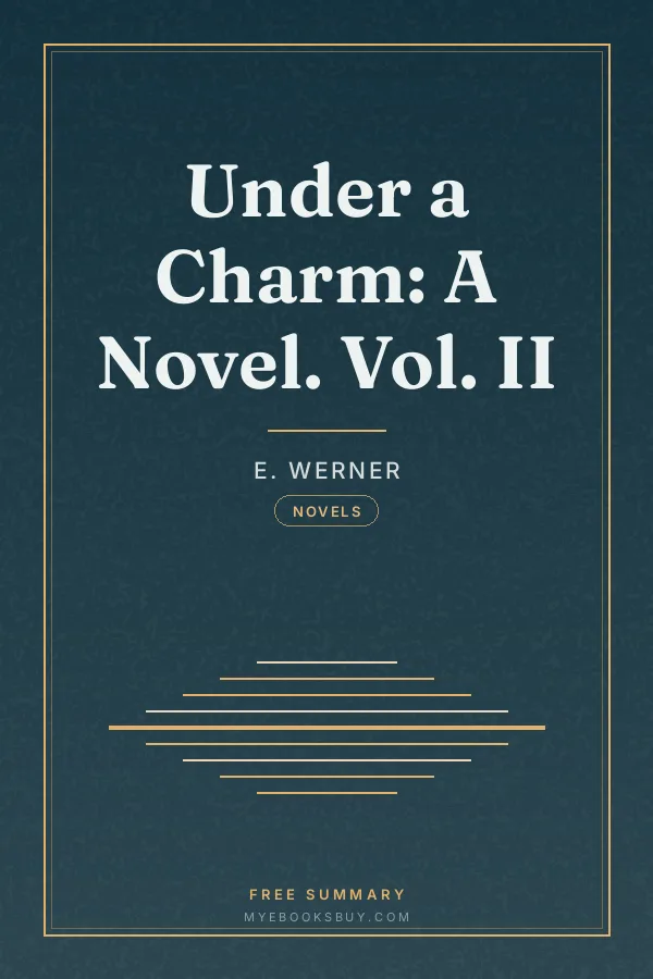 Cover of Under a Charm: A Novel. Vol. II