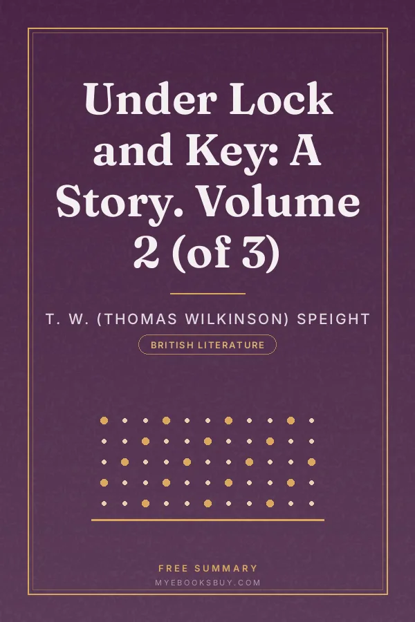 Cover of Under Lock and Key: A Story. Volume 2 (of 3)