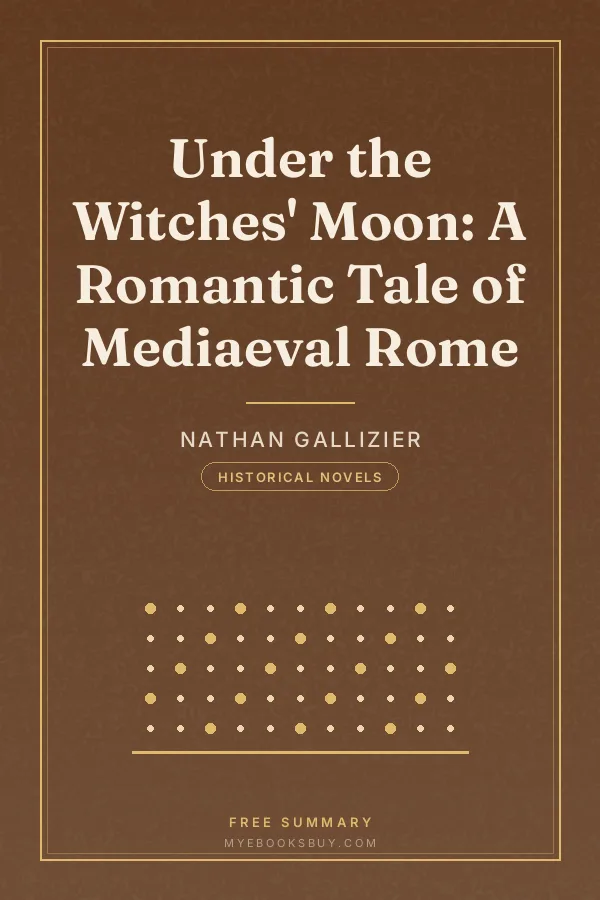 Cover of Under the Witches' Moon: A Romantic Tale of Mediaeval Rome