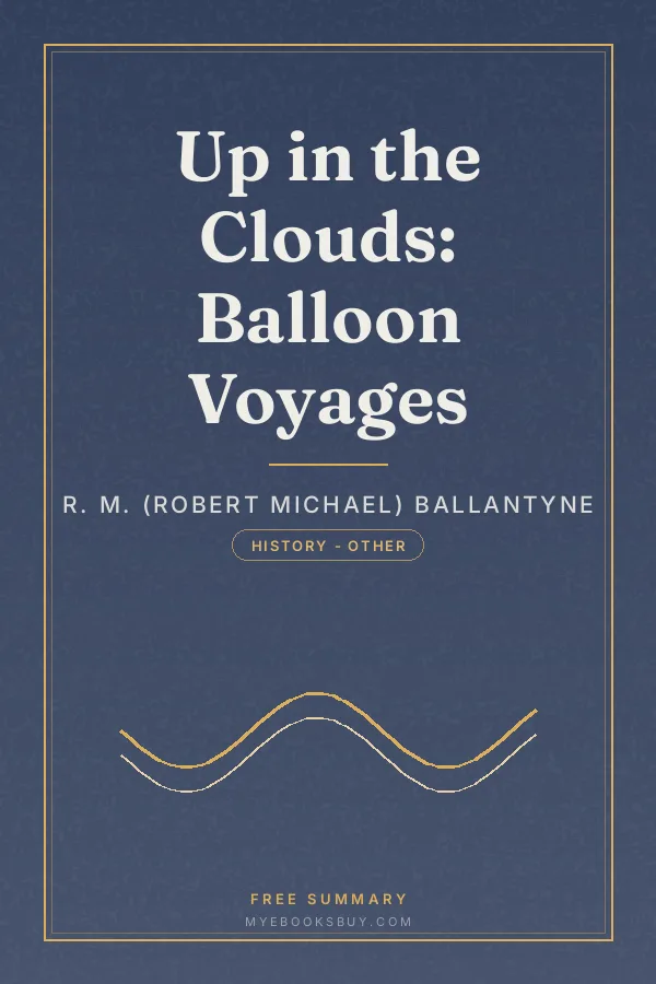 Cover of Up in the Clouds: Balloon Voyages
