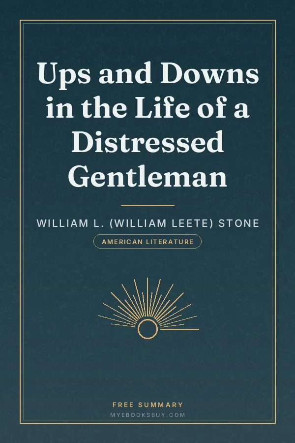 Cover of Ups and Downs in the Life of a Distressed Gentleman