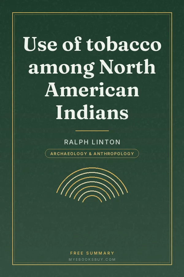 Cover of Use of tobacco among North American Indians