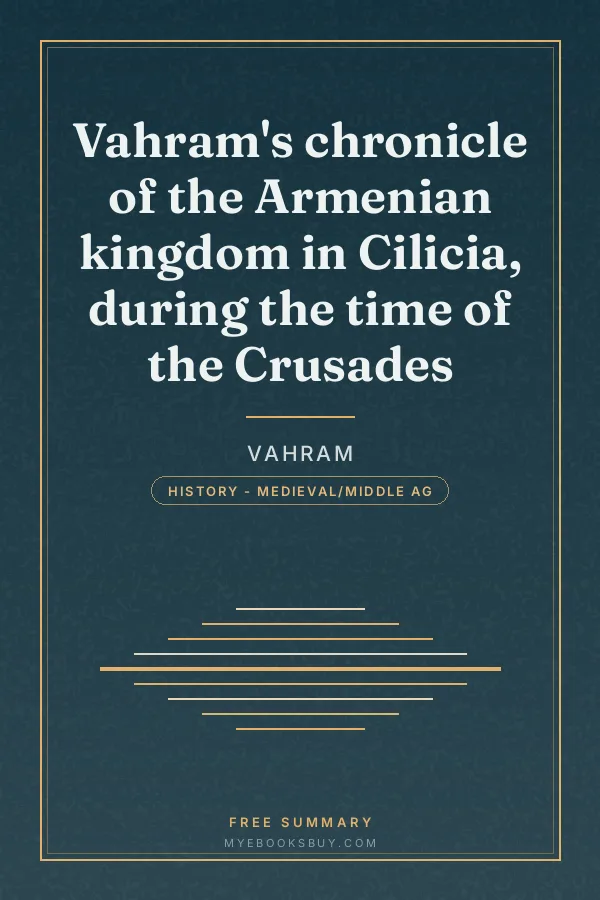 Cover of Vahram's chronicle of the Armenian kingdom in Cilicia, during the time of the Crusades