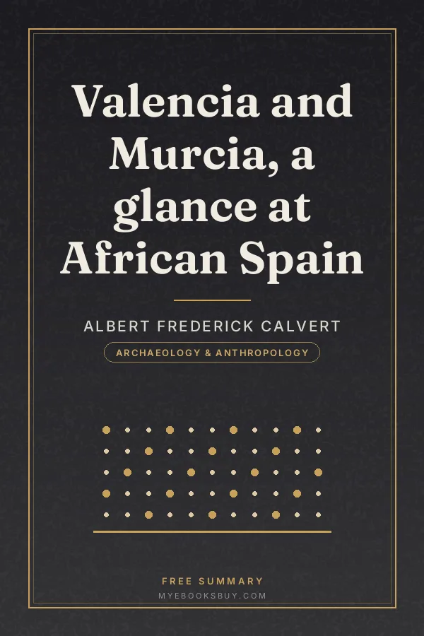 Cover of Valencia and Murcia, a glance at African Spain