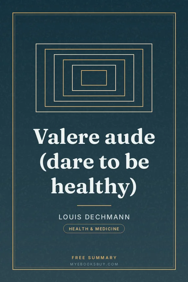 Cover of Valere aude (dare to be healthy)