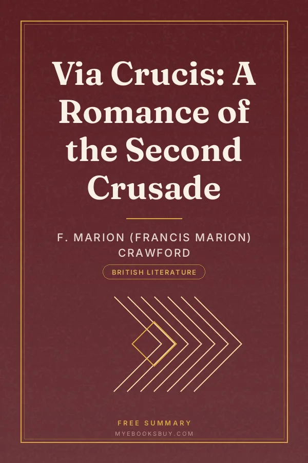 Cover of Via Crucis: A Romance of the Second Crusade