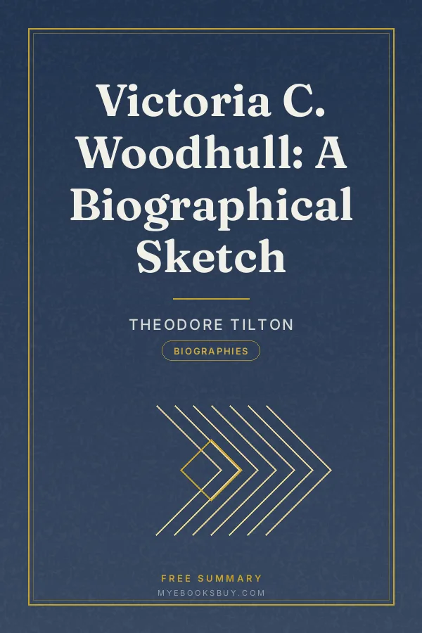 Cover of Victoria C. Woodhull: A Biographical Sketch