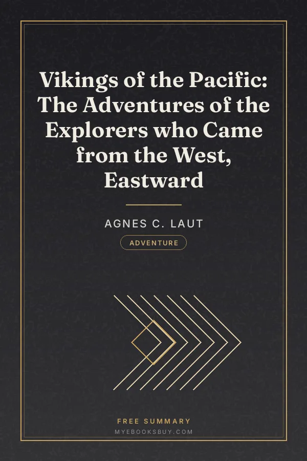 Cover of Vikings of the Pacific: The Adventures of the Explorers who Came from the West, Eastward
