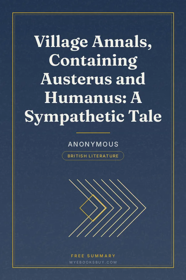 Cover of Village Annals, Containing Austerus and Humanus: A Sympathetic Tale