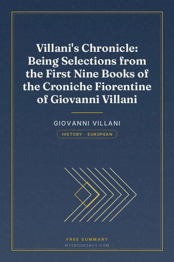 Cover of Villani's Chronicle: Being Selections from the First Nine Books of the Croniche Fiorentine of Giovanni Villani