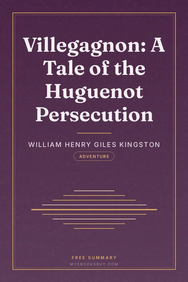 Cover of Villegagnon: A Tale of the Huguenot Persecution