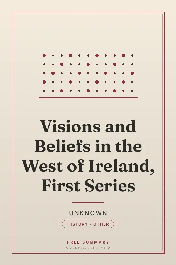 Cover of Visions and Beliefs in the West of Ireland, First Series
