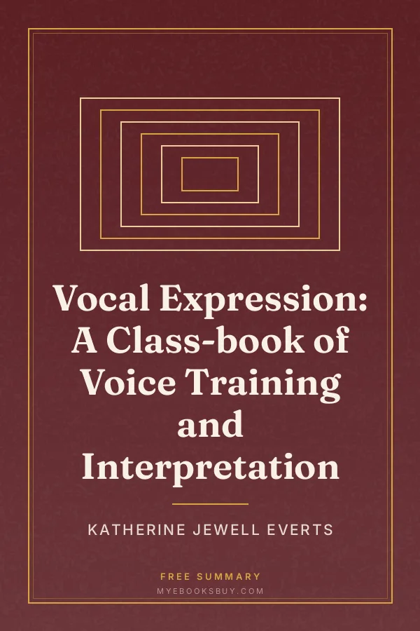 Cover of Vocal Expression: A Class-book of Voice Training and Interpretation