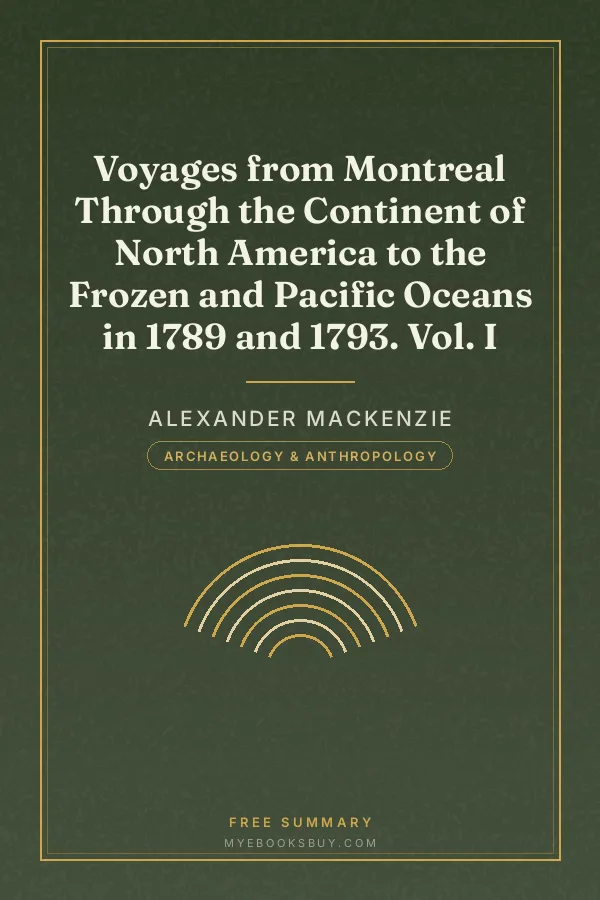 Cover of Voyages from Montreal Through the Continent of North America to the Frozen and Pacific Oceans in 1789 and 1793. Vol. I