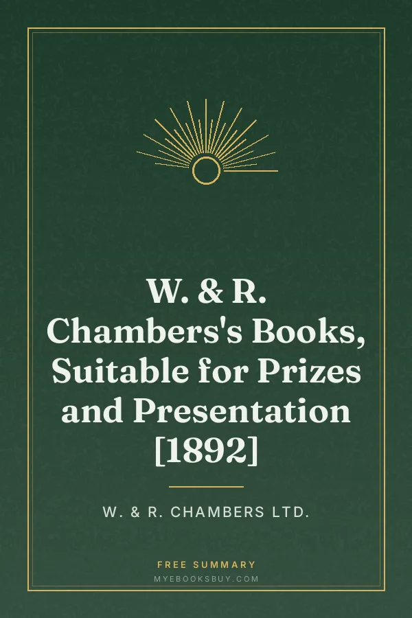 Cover of W. & R. Chambers's Books, Suitable for Prizes and Presentation [1892]