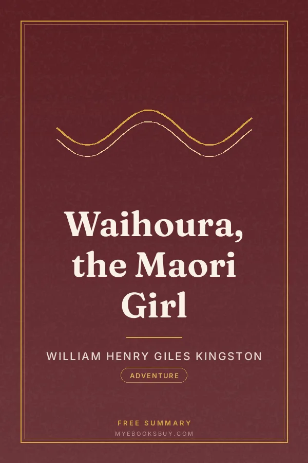 Cover of Waihoura, the Maori Girl