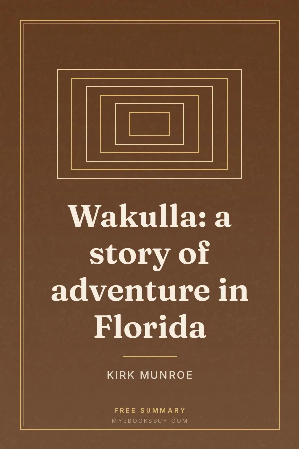 Cover of Wakulla: a story of adventure in Florida