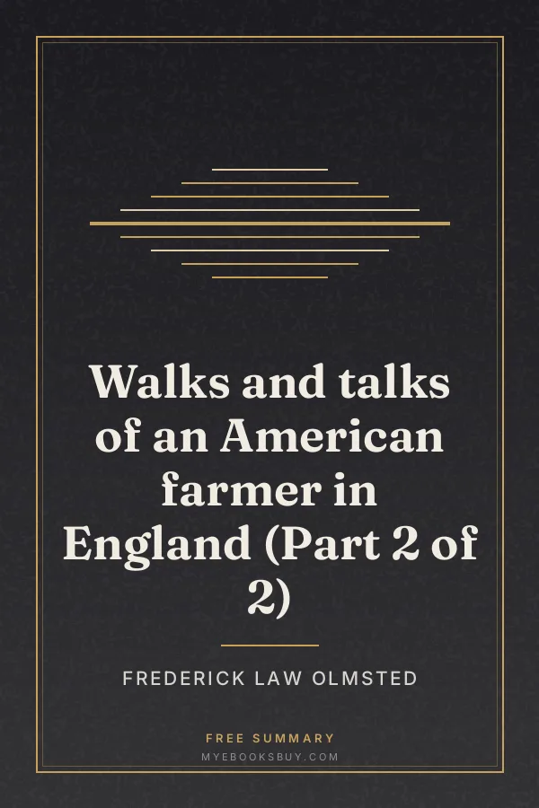 Cover of Walks and talks of an American farmer in England (Part 2 of 2)