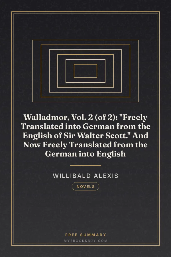 Cover of Walladmor, Vol. 2 (of 2): "Freely Translated into German from the English of Sir Walter Scott." And Now Freely Translated from the German into English