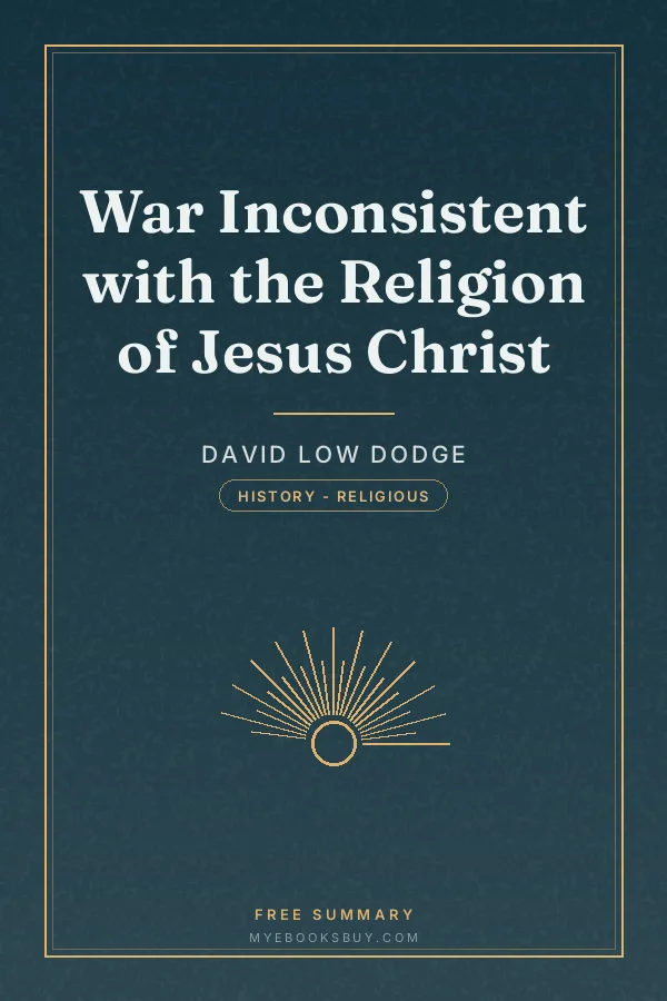 Cover of War Inconsistent with the Religion of Jesus Christ