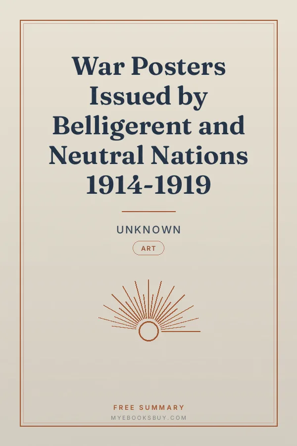 Cover of War Posters Issued by Belligerent and Neutral Nations 1914-1919