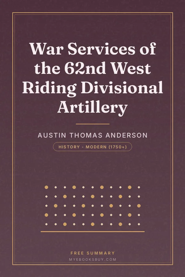Cover of War Services of the 62nd West Riding Divisional Artillery