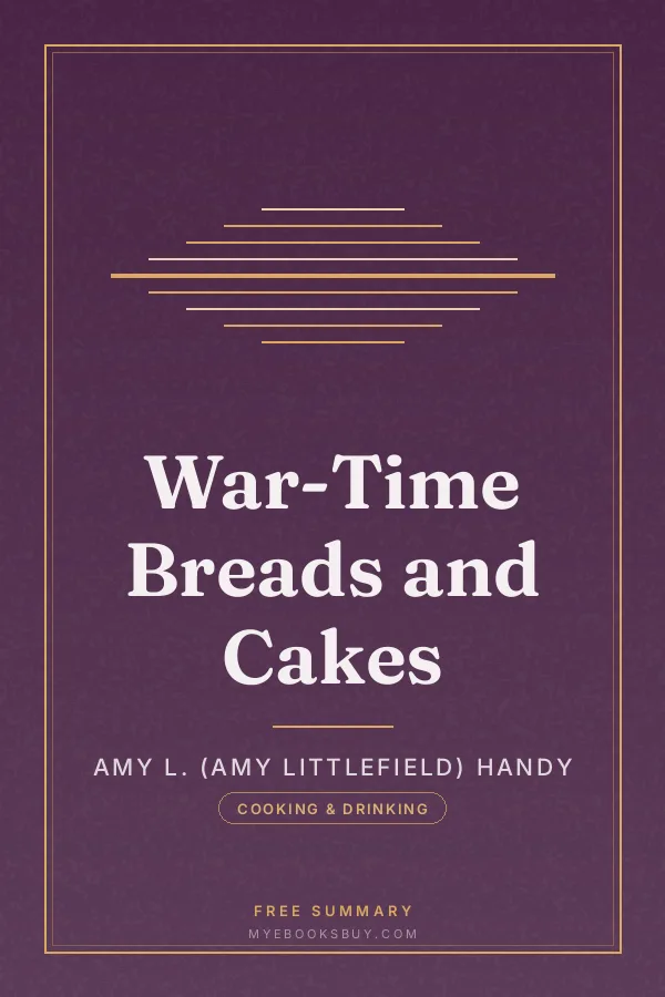 Cover of War-Time Breads and Cakes