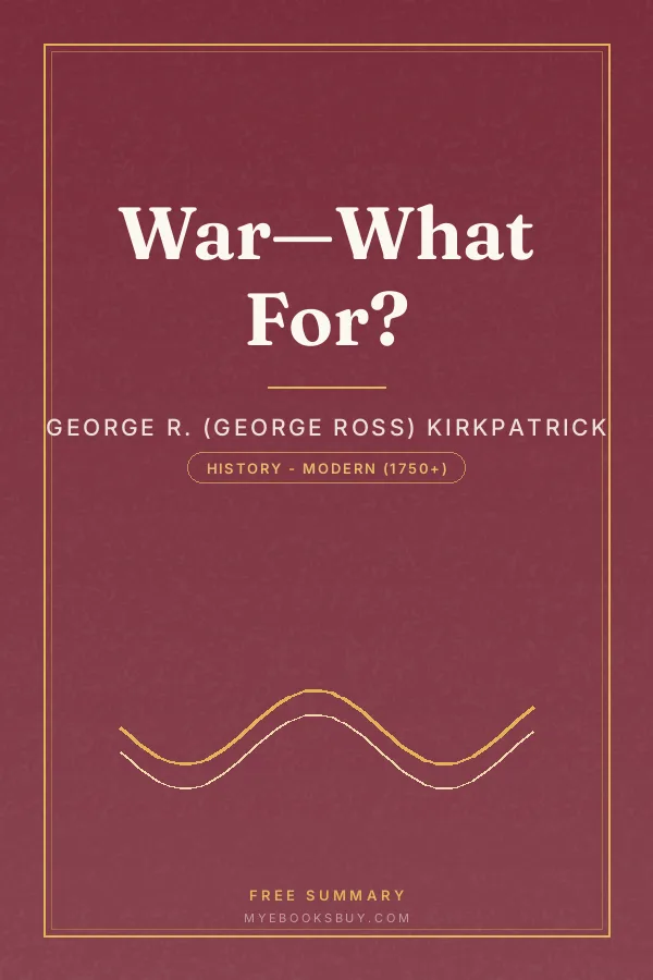 Cover of War—What For?
