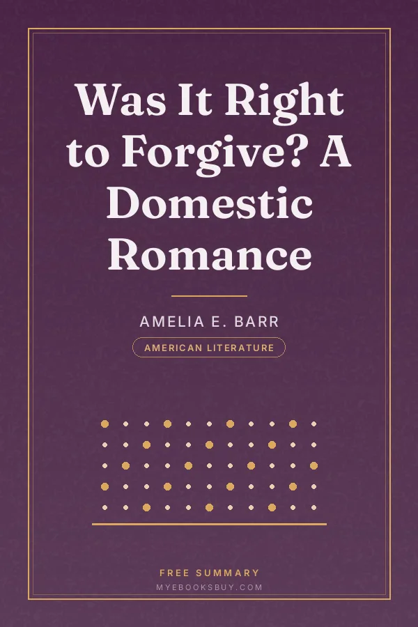 Cover of Was It Right to Forgive? A Domestic Romance