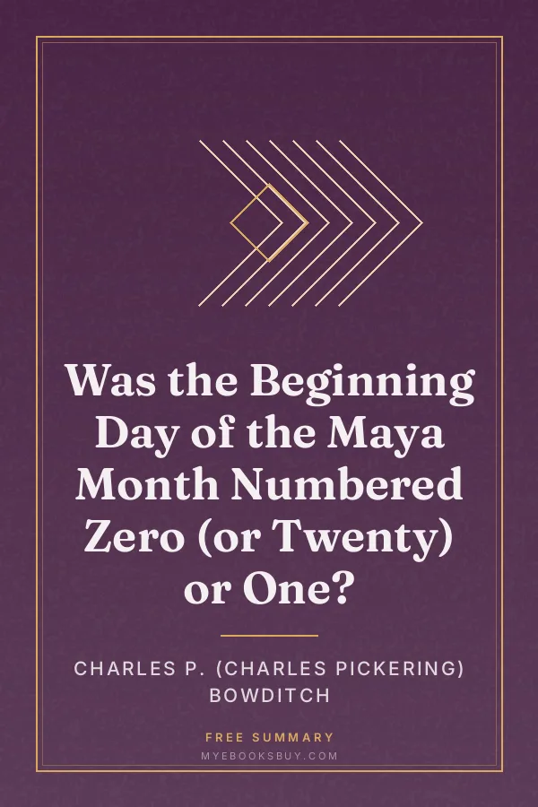 Cover of Was the Beginning Day of the Maya Month Numbered Zero (or Twenty) or One?