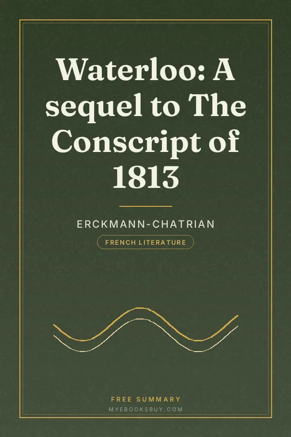 Cover of Waterloo: A sequel to The Conscript of 1813