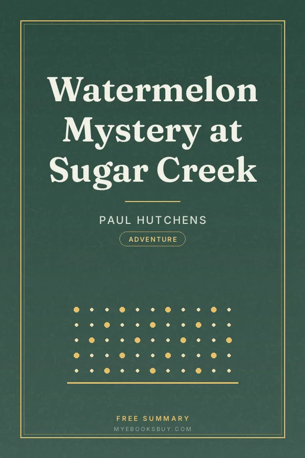 Cover of Watermelon Mystery at Sugar Creek