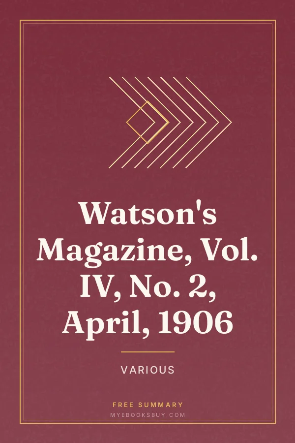 Cover of Watson's Magazine, Vol. IV, No. 2, April, 1906