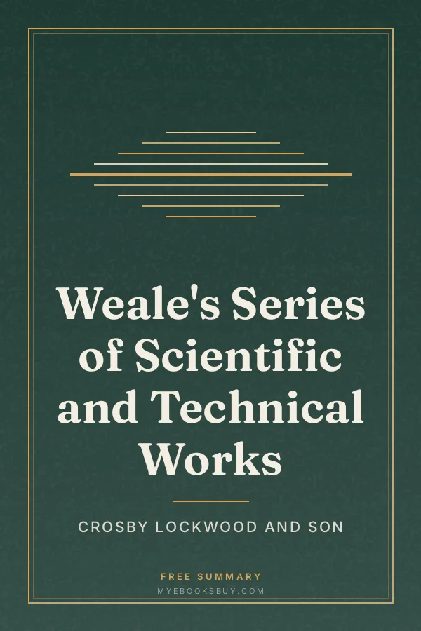 Cover of Weale's Series of Scientific and Technical Works